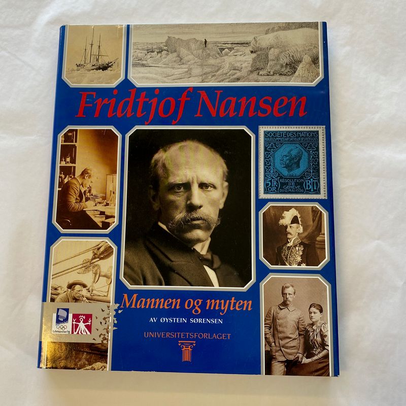 Øystein Sørensen - Fridtjof Nansen - Mannen og myten