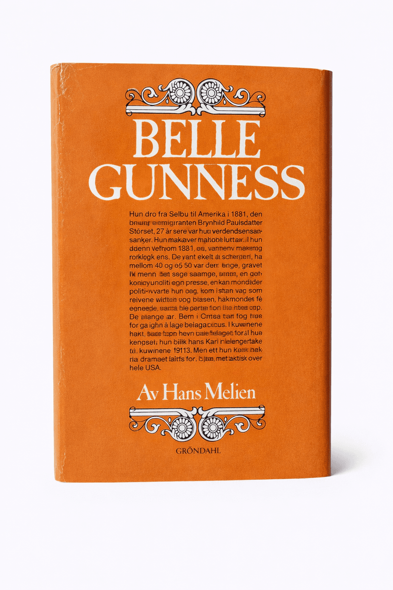 Hans Melien - Belle Gunness - massemordersken fra Selbu